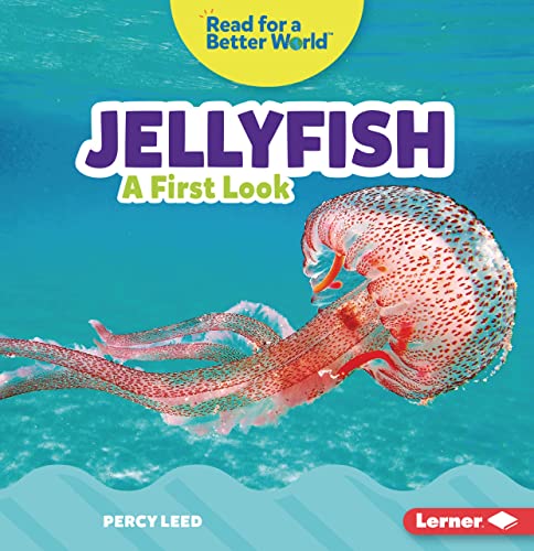 Jellyfish: A First Look (Read About Ocean Animals (Read For A Better World ™))
