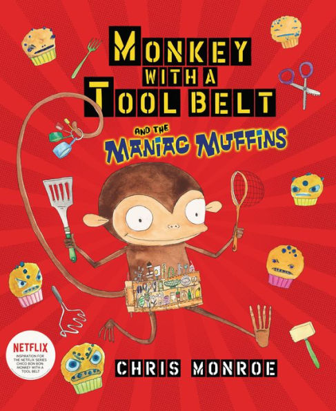 Monkey With A Tool Belt And The Maniac Muffins - 9781728487809