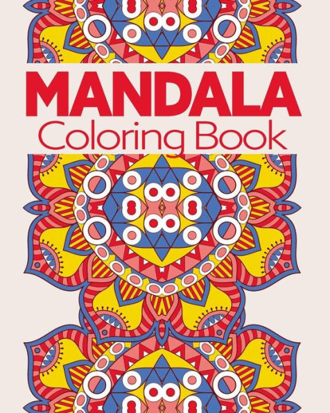 Mandala Coloring Book: For Stress Relief And Relaxtion