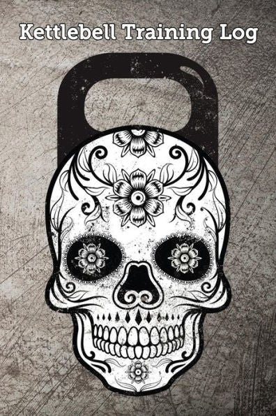 Kettlebell Training Log: Keep track of your workout