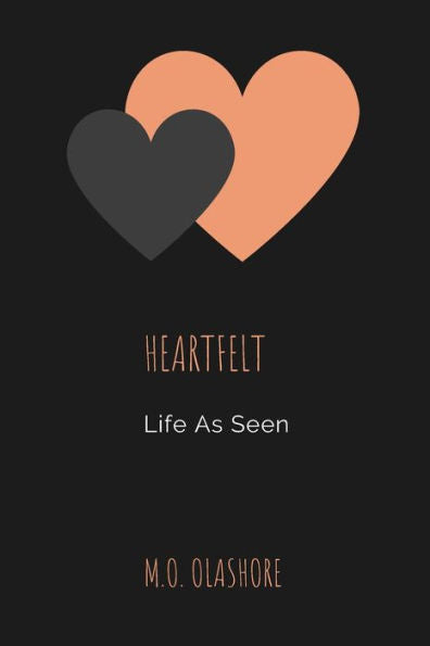 Heartfelt: Life As Seen
