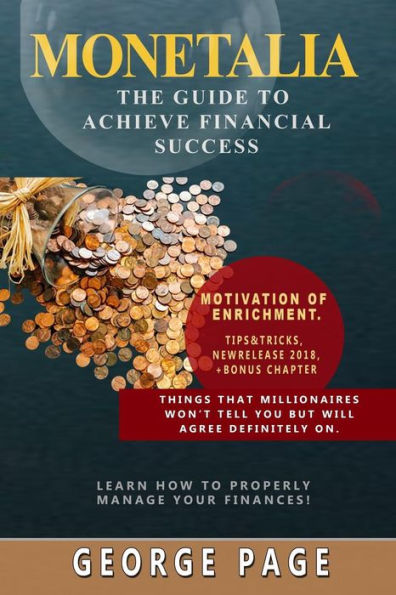 Monetalia : The Guide To Achieve Financial Success