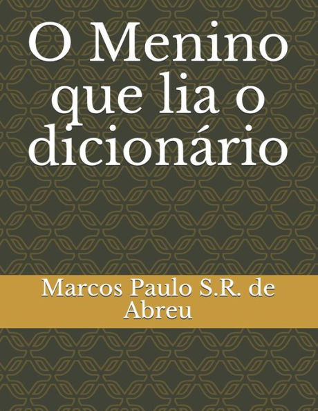 O Menino Que Lia O Dicion