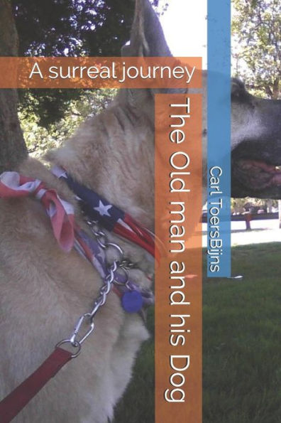 The Old Man And His Dog : A Surreal Journey