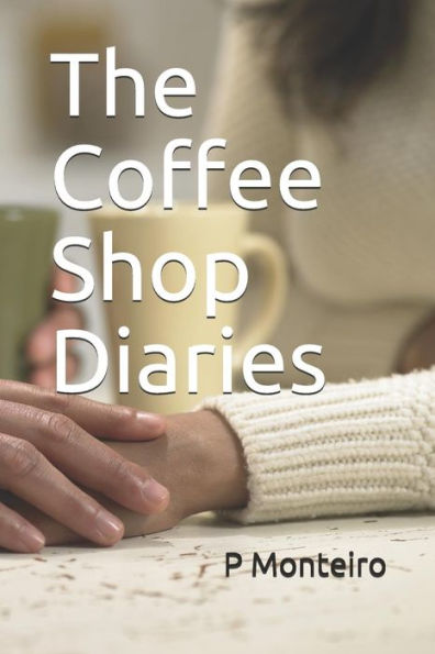 The Coffee Shop Diaries