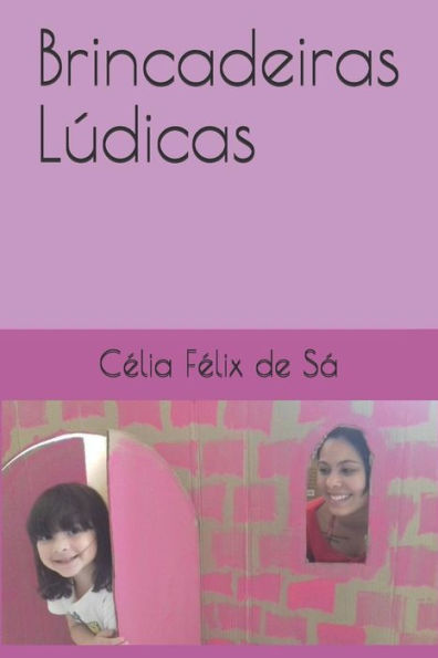Brincadeiras Lúdicas (Portuguese Edition)