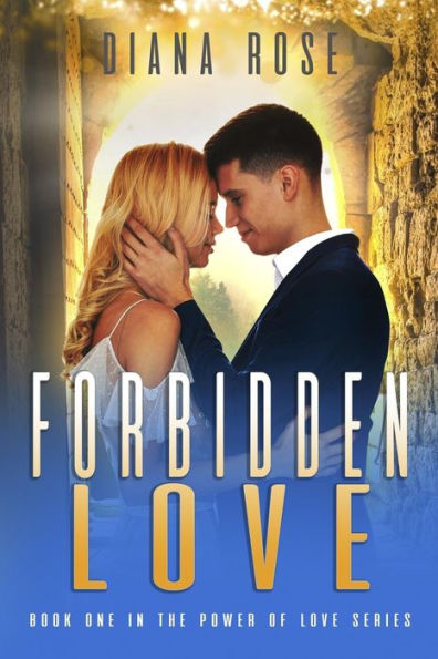 Forbidden Love (The Power of Love Series)