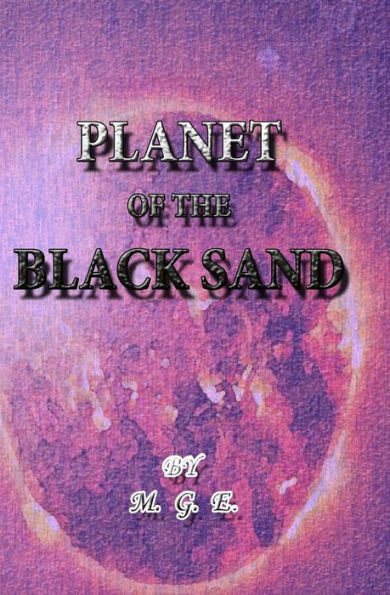 Planet Of The Black Sand - 9781728785431