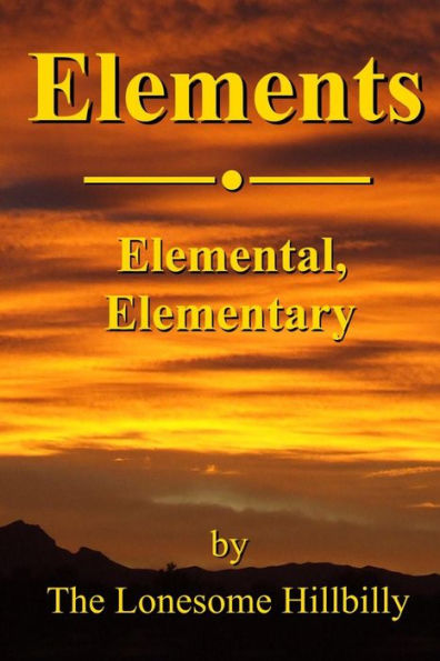 Elements: Elemental, Elementary