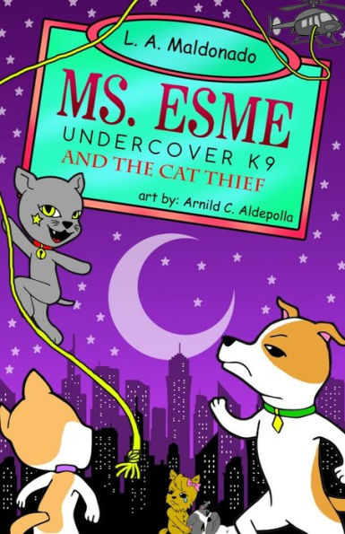Ms. Esme Undercover K-9 : And The Cat Thief