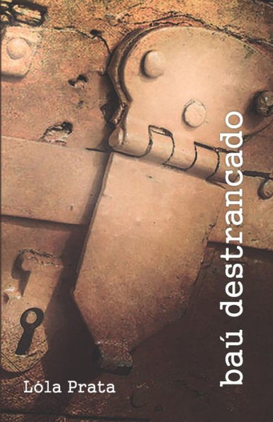 Baú Destrancado: Memória (Portuguese Edition)