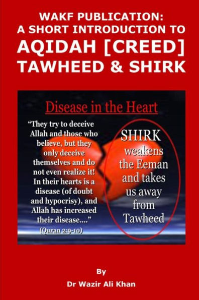 Wakf Publication : A Short Introduction To Aqidah (Creed), Tawheed & Shirk