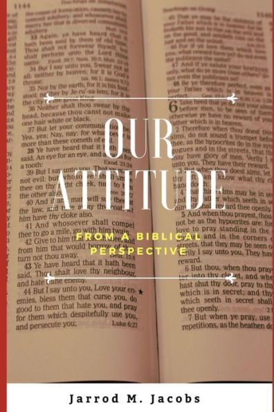 Our Attitude From A Biblical Perspective