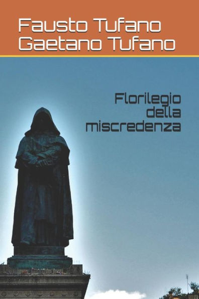 Florilegio della miscredenza (Italian Edition)