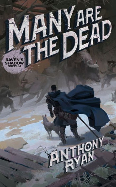 Many Are The Dead : A Raven's Shadow Novella