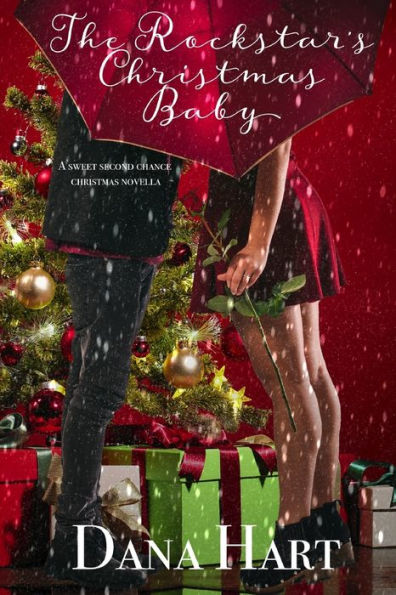 The Rockstar's Christmas Baby : A Sweet Second Chance Holiday Novella