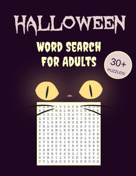 Halloween Word Search For Adults: 30+ Spooky Puzzles | With Scary Pictures | Trick-or-Treat Yourself to These Eery Word Search Puzzles! (Word Search Puzzle Books)
