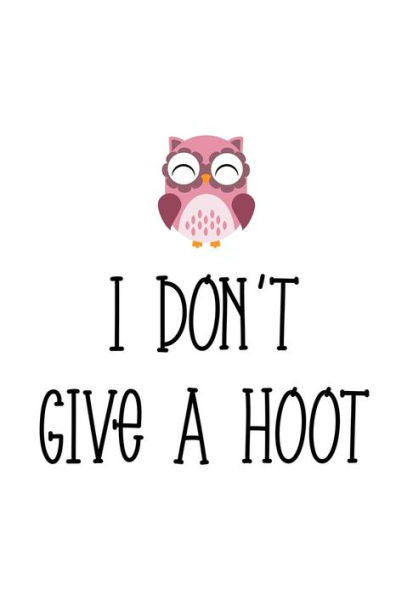 I don't give a hoot
