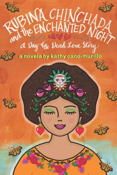Rubina Chinchada And The Enchanted Dresser : A Day Of The Dead Novelita