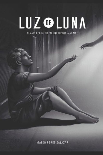 Luz De Luna : El Amor Efimero En Una Historia Al Aire