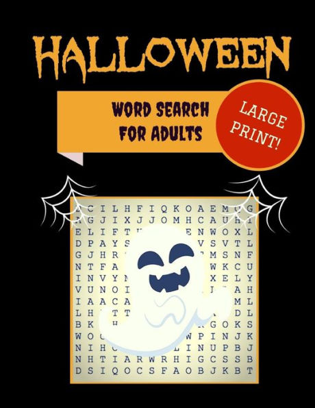 Large Print Halloween Word Search: 30+ Spooky Puzzles For Adults | With Scary Pictures | Trick-or-Treat Yourself to These Eery Word Find Puzzles! (Large Print Puzzle Books)