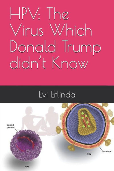 HPV: The Virus Which Donald Trump didn?t Know