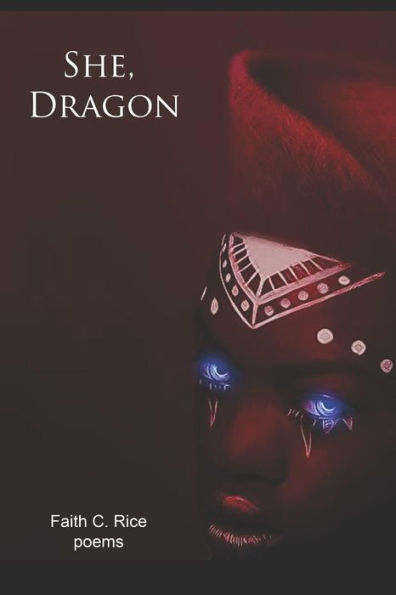 She, Dragon : Poems