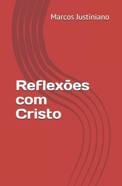 Reflexões Com Cristo