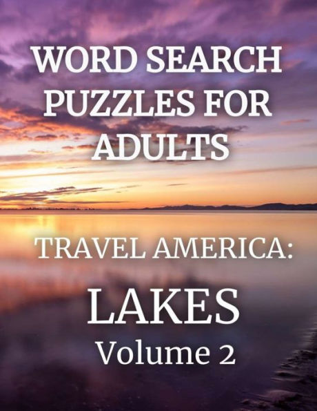 Word Search Puzzles For Adults : Travel America: Lakes