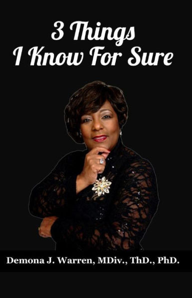 3 Things I Know For Sure