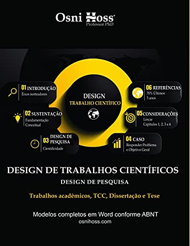 Design De Trabalhos Cientã�Ficos: Design De Pesquisa, Trabalhos Acadãªmicos, Tcc, Dissertaã§ãO E Tese (Portuguese Edition)