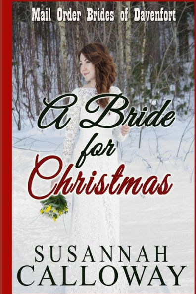 Mail Order Bride: A Bride For Christmas