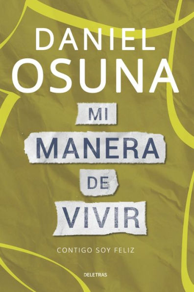 Mi Manera De Vivir: Contigo Soy Feliz