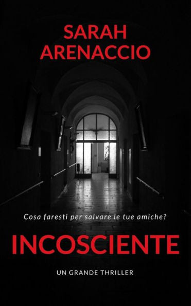Incosciente (Italian Edition)