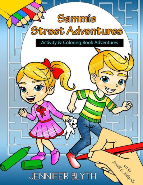Sammie Street Adventures : Activity & Coloring Book Adventures