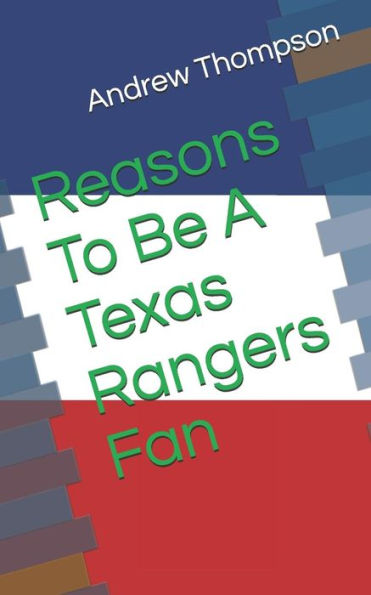 Reasons To Be A Texas Rangers Fan