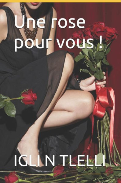 Une Rose Pour Vous !