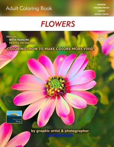 Adult Coloring Book Flowers: Edition: White Margins (Simply Coloring By Lech)