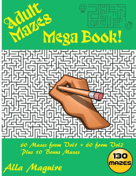 Adult Maze Book: Mega Adult Mazes Puzzle Book