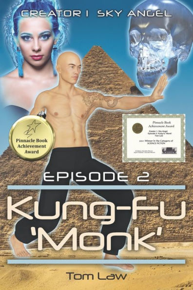 Creator 1 Sky Angel Episode 2 Kung-Fu 'Monk'