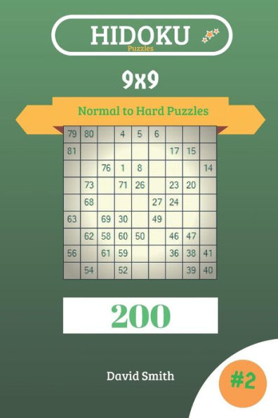 Hidoku Puzzles - 200 Normal to Hard Puzzles 9x9 vol.2
