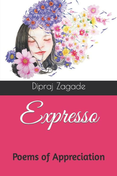 Expresso: Poems of Appreciation