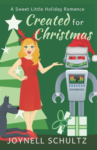 Created for Christmas: A Sweet Little Holiday Romance (Dream Droids)