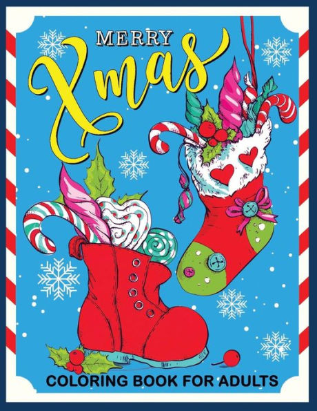 Merry Xmas Coloring Book For Adults : Christmas Collection For Stress Relieving