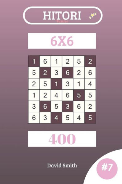 Hitori Puzzles - 400 Puzzles 6x6 vol.7