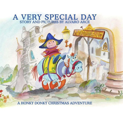 A Very Special Day: A Honky Donky Christmas Adventure