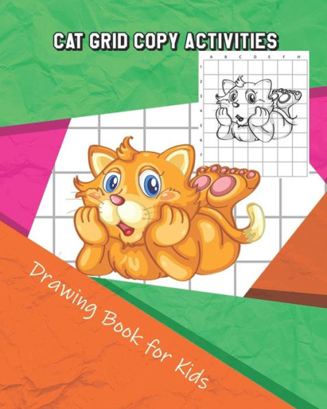 Cat Grid Copy Activities: Drawing and Coloring Book for Kids (Education Game for Children)