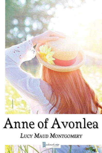 Anne of Avonlea - 9781729466827