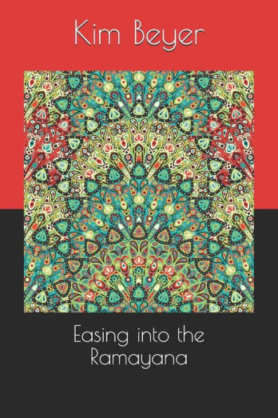 Easing into the Ramayana (The Easing Into Collection)