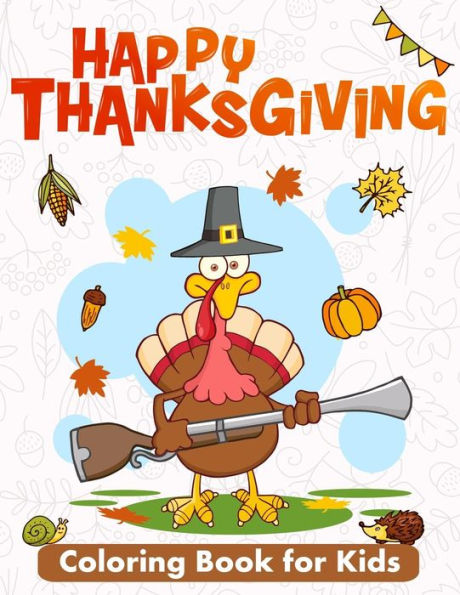 Happy Thanksgiving Coloring Book For Kids: 50 Thanksgiving Images to Color